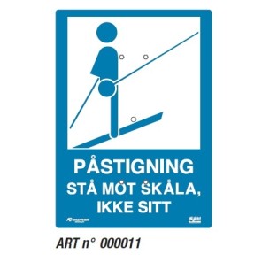 Mykt skilt 50*70. Påstigning skål